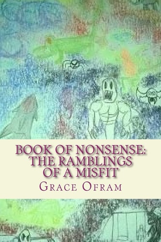 Book of Nonsense The Ramblings of a Misfit