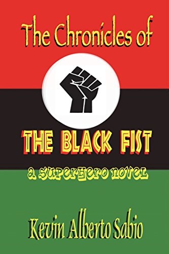 The Chronicles of The Black Fist