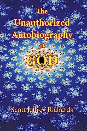 The Unauthorized Autobiography of God