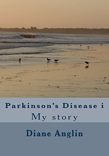 Parkinson's Disease i My Story