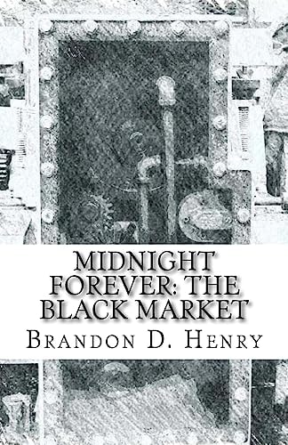 Midnight Forever The Black Market