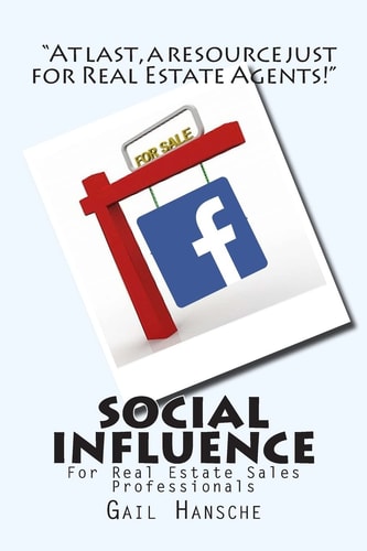 Social Influence for Real Estate Sales Professionals A Beginner's Guide