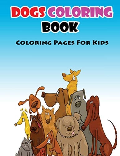 Coloring Pages For Kids Dogs Coloring Book Coloring Books for Kids