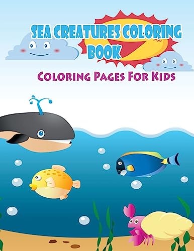 Coloring Pages For Kids Sea Creatures Coloring Book Coloring Books for Kids