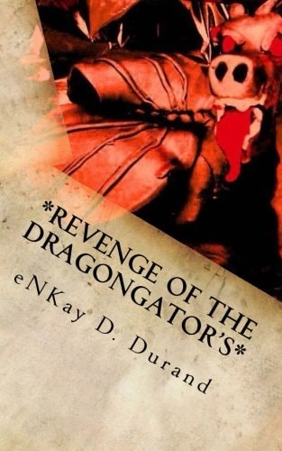 Revenge of the Dragongator's The Dragongator Series