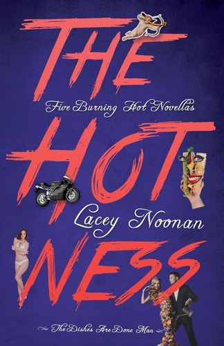 The Hotness Five Burning Hot Novellas