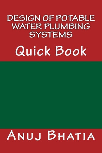 Design of Potable Water Plumbing Systems Quick Book