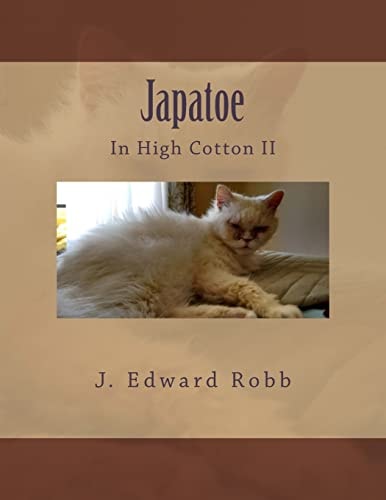 Japatoe In High Cotton II