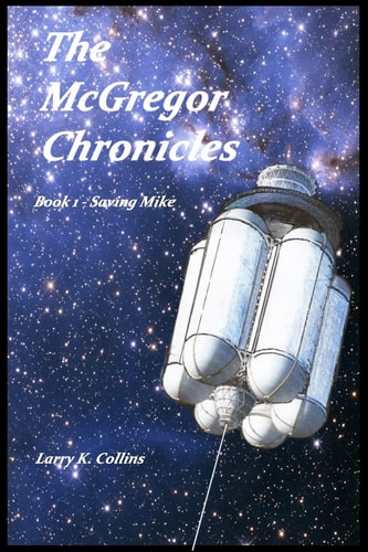 The McGregor Chronicles Book 1 - Saving Mike