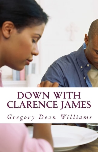 Down with Clarence James