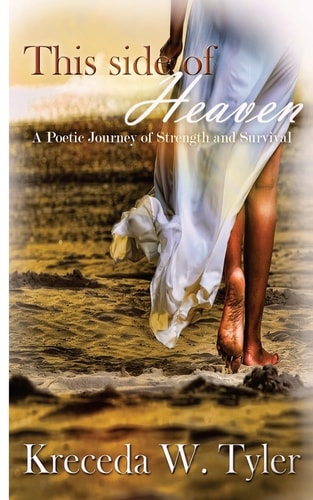 This Side of Heaven A Poetic Journey of Strength and Survival