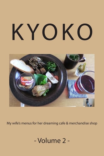 My Wife's Menus for Her Dreaming Cafe and Merchandise Shop -Volume 2-