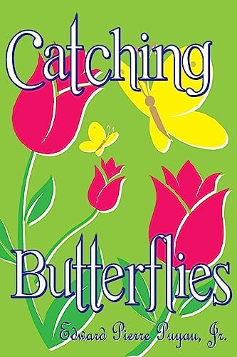Catching Butterflies Volume II