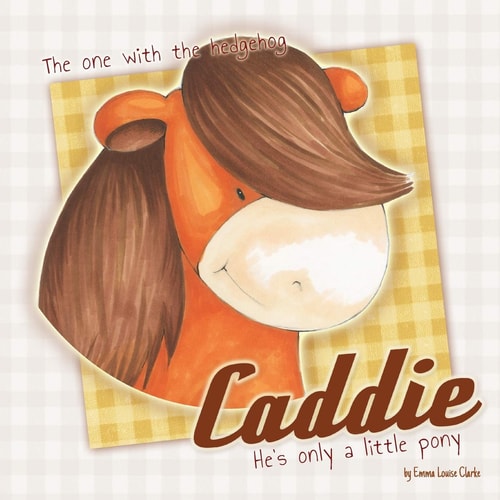 Caddie - He's Only a Little Pony The One with the Hedgehog