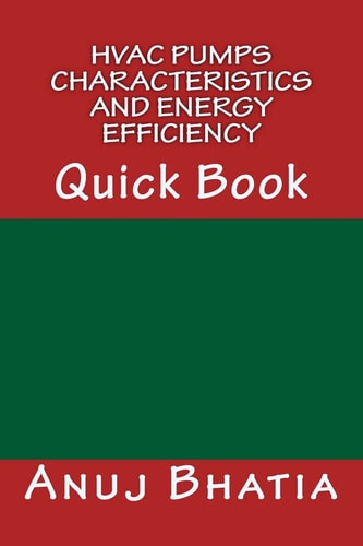 HVAC Pumps Characteristics and Energy Efficiency Quick Book