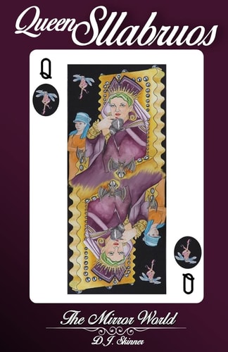 Queen Sllabruos the Mirror World This Is Creative Fiction Woven with Historical Fantasy from Niagara Falls Geared to Middle Grade Readers (ages 8-12) and Older. an Evil Queen, a Legendary Haunted Bridge and Reverse Gravity Are Just Some of the Surprises T