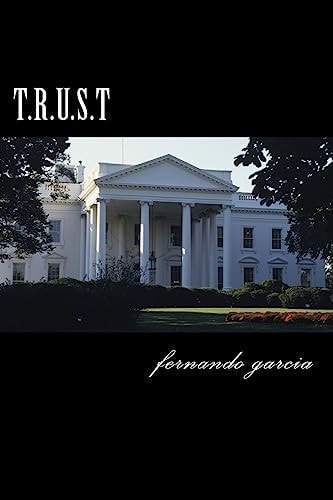T. R. U. S. T