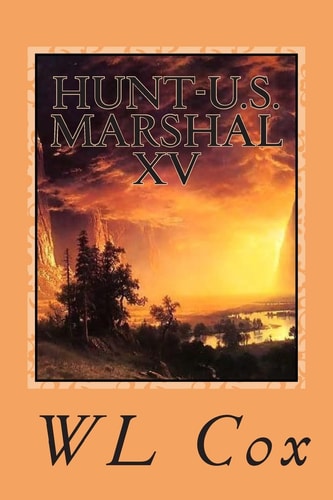 Hunt-U.S. Marshal XV Friends And Enemies
