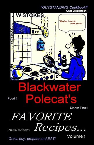 Blackwater Polecat's Favorite Recipes
