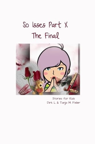 So Isses Part X The Final