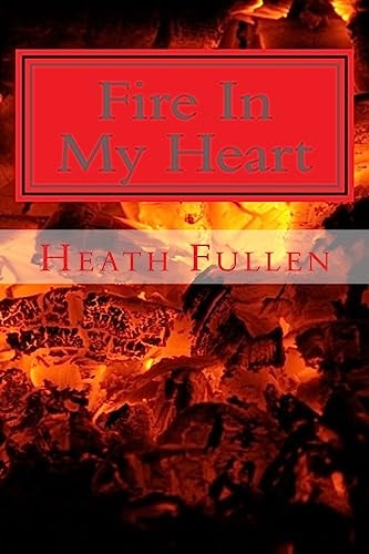 Fire In My Heart The War House Series Book 1