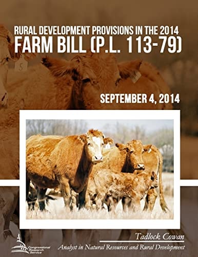 Rural Development Provisions in the 2014 Farm Bill (P. L. 113-79)