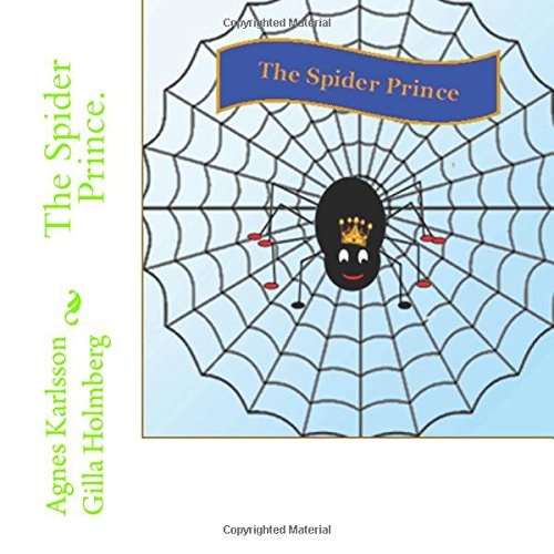 The Spider Prince.