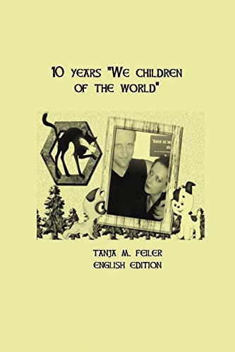 10 Years We Children of the World English Edition