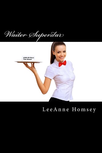 Waiter Superstar Make More Money Fast!
