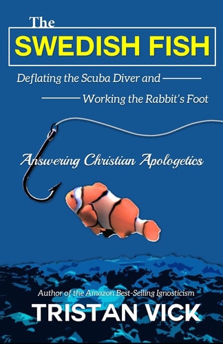 The Swedish Fish Deflating the Scuba Diver and Working the Rabbit's Foot