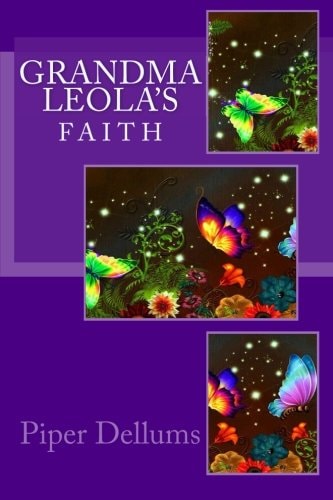 Grandma Leola's Faith