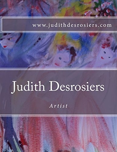 Judith Desrosiers ARTIST