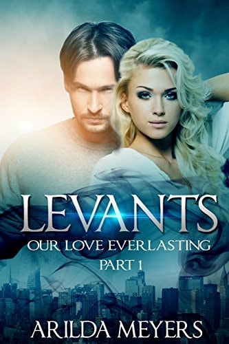 Levants Our Love Everlasting - Part 1