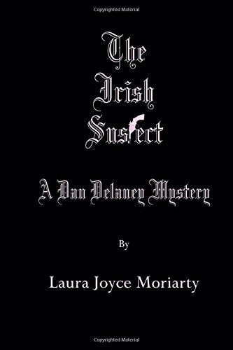 The Irish Suspect A Dan Delaney Mystery