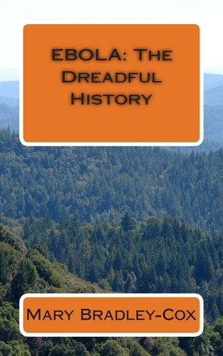 Ebola The Dreadful History