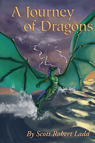 A Journey of Dragons Tales of Syraqua, Book One