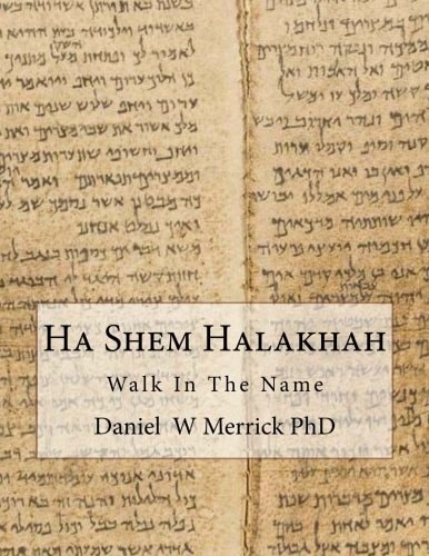 Ha Shem Halakhah Walk in the Name