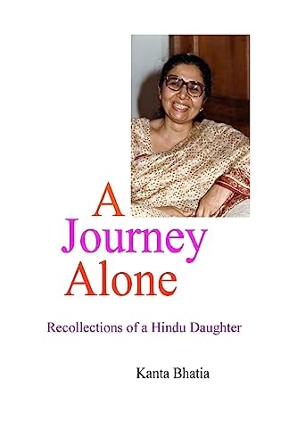 A Journey Alone Recollections of a Hindu Daughter