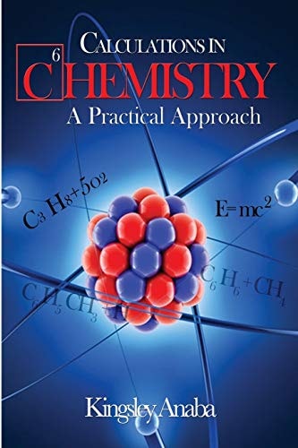 Calculations in Chemistry A Practical Approach