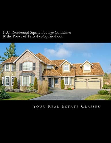 N. C. Square Footage Guidelines and the Power of Price-Per-Square-Foot