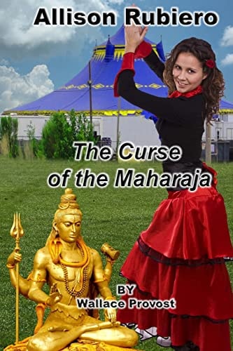 Allison Rubiero Book 2 The Curse of the Maharaja