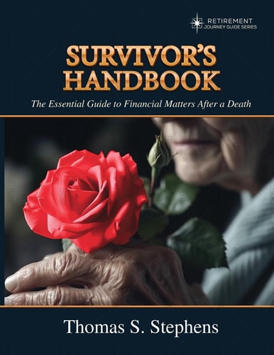 Survivors Handbook Essential Guide to Financial Matters After a Death