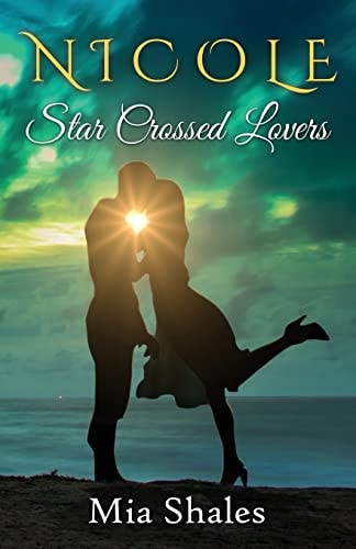 Nicole Star Crossed Lovers