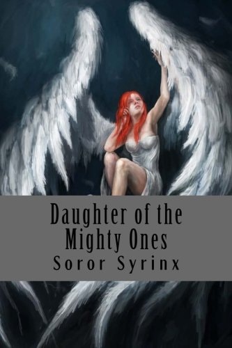 Daughter of the Mighty Ones