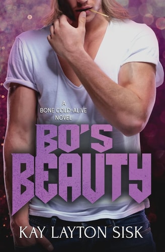 Bo's Beauty A Bone Cold--Alive Novel