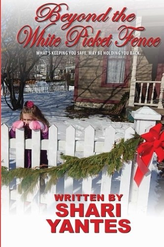 Beyond the White Picket Fence