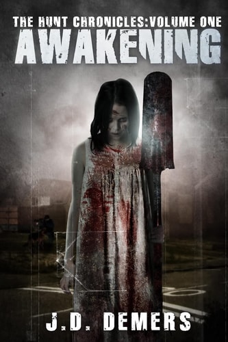 The Hunt Chronicles Volume 1 Awakening
