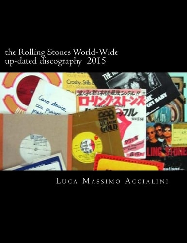 The Rolling Stones World-Wide Up-dated Discography 2015