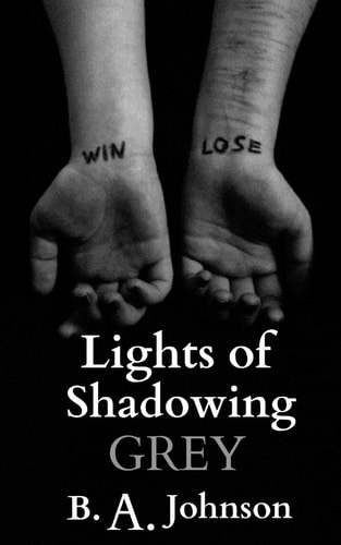 Lights of Shadowing Grey