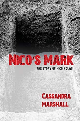 Nico's Mark The Story of Nico Polasi